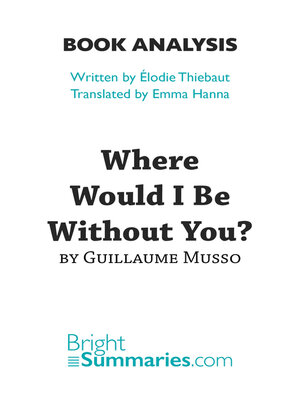 cover image of Where Would I Be Without You? by Guillaume Musso (Book Analysis)